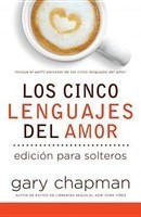Los Cinco Lenguajes del Amor Para Solters = The Five Love Languages for Singles foto