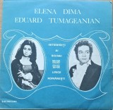 Disc Vinil Elena Dima/ Eduard Tumageanian - Interpreți Ai Scenei Lirice Rom&acirc;nești Electrecord ECE 01383