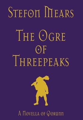 The Ogre of Threepeaks: A Novella of Qorunn foto