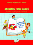 Ma pregatesc pentru concurs. Matematica si explorarea mediului clasa I | Adina Grigore, Maria Raicu, Elena-Otilia Tiroiu, Ars Libri