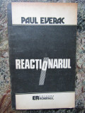 PAUL EVERAC - REACTIONARUL. ESEU MORAL POLITIC