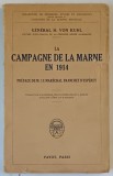 LA CAMPAGNE DE LA MARNE EN 1914 par GENERAL H. VON KUHL, PARIS 1927