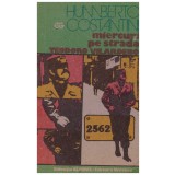 Hunberto Constantini - Miercuri, pe strada Teodoro Vilardebo - 131387