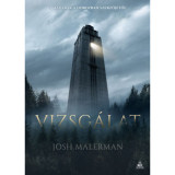 Vizsg&aacute;lat - Josh Malerman