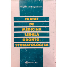 Tratat de medicina legala odonto-stomatologica