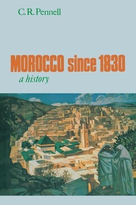Morocco Since 1830: A History foto