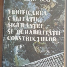 Verificarea calitatii, sigurantei si durabilitatii constructiilor- Corneliu Bob