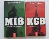 2 X ERIC FRATTINI: MI6. Secretele din Legoland / KGB. Fantomele din Lubianka