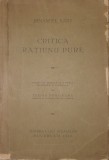 Immanuel Kant, Critica Ratiunii Pure, Casei Scoalelor, 1930 (Prima Editie, Bibliofilie, Filosofie, Epistemologie, Metafizica, , Idealism, Filosofie)