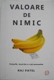 Valoare de nimic. Preturile. Jocul de-a v-ati ascunselea - Raj Patel
