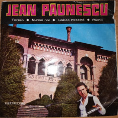 Disc Vinil 7 # Jean Păunescu-Electrecord-EDC 10.329