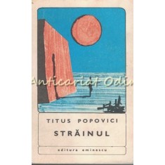 Strainul - Titus Popovici