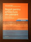 Dachverband Lehm - Reguli pentru arhitectura din păm&acirc;nt: noțiuni, materiale, elemente de construcție