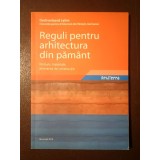 Dachverband Lehm - Reguli pentru arhitectura din păm&acirc;nt: noțiuni, materiale, elemente de construcție