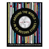 Around the World in 80 Record Stores