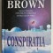 Conspiratia &ndash; Dan Brown