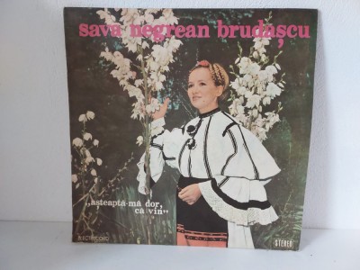 Sava Negrean Brudascu, Asteapta-ma dor ca vin, disc vinil vinyl Electrecord 1984 foto