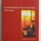 FUNDAMENTALS OF PSYCHOANALYTIC TECHNIQUE by R. HORACIO ETCHEGOYEN , 2005
