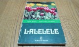 LALELELE - Elena selaru, Maria Elena Ceausescu -1980, 122 p. cu XVI planse