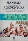 Manuale teorico practico di agopuntura redatto dall'accademia di medicina tradizionale cinese di pechino