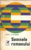 Semnele romanului Ion Vitner editia 1971 carte romaneasca literatura romana clasica carti vechi