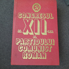 Congresul al XII - lea al Partidului Comunist Roman - 1981 RF12/1