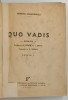QUO VADIS - roman de HENRYK SIENKIEWICZ , 1943 * MICI DEFECTE