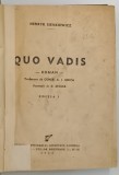 QUO VADIS - roman de HENRYK SIENKIEWICZ , 1943 * MICI DEFECTE