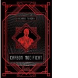 Carbon modificat - Richard Morgan