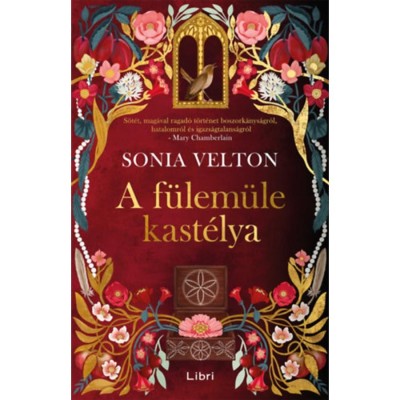 A f&amp;uuml;lem&amp;uuml;le kast&amp;eacute;lya - (K&amp;uuml;l&amp;ouml;nleges kiad&amp;aacute;s) - Sonia Velton foto