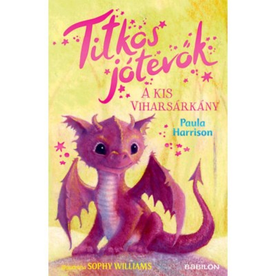 Titkos j&amp;oacute;tevők - A kis vihars&amp;aacute;rk&amp;aacute;ny - Paula Harrison foto