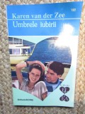 UMBRELE IUBIRII-KAREN VAN DER ZEE