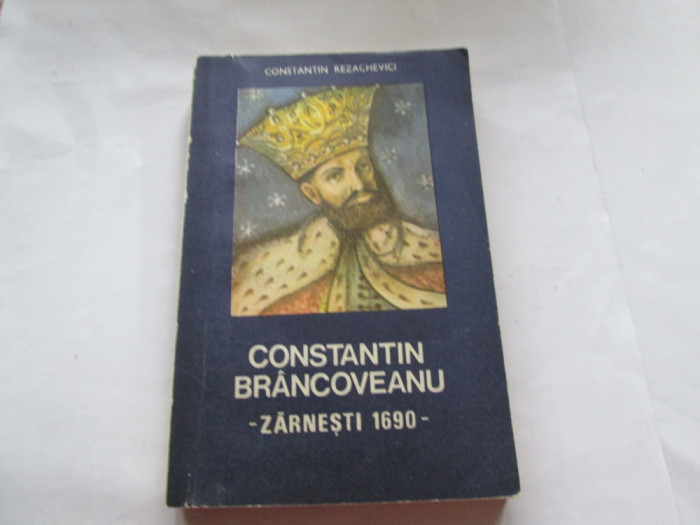 CONSTANTIN BRANCOVEANU - CONSTANTIN REZACHEVICI