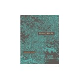 Primordial: Poems