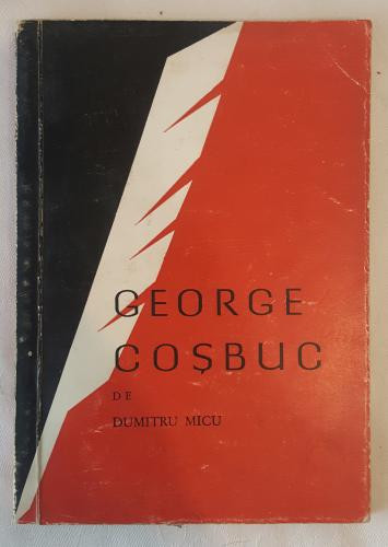 Dumitru Micu - George Cosbuc