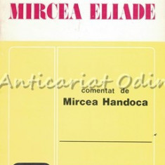 Mircea Eliade - Mircea Handoca