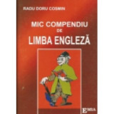 Mic compendiu de limba engleza - Radu Doru Cosmin