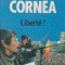 Liberte? Entretiens avec Michel Combes