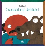 Crocodilul si dentistul - Taro Gomi