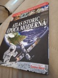 Atlas istoric &ndash; Epoca Moderna Colectia de atlase pentru scoala si acasa nr. 7, Alta editura