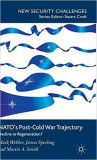NATO&#039;s Post-Cold War Trajectory | Dr Mark Webber, James Sperling, Dr Martin A. Smith
