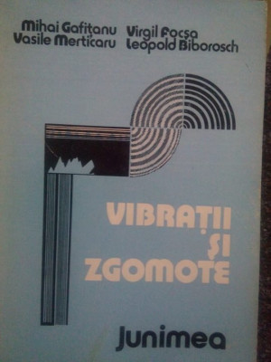 Mihai Gafitanu - Vibratii si zgomote (editia 1980) foto