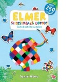 Elmer se distreaza copios. Carte de activitati cu stickere - David McKee, Virginia Lupulescu