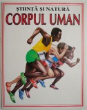 Corpul Uman - Susan Meredith, Carte Biologie, Stiinta - Carte Noua/Anticariat