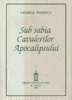 Sub sabia Cavalerilor Apocalipsului foto