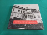 COTROCENIUL REGAL *DIANA MANDACHE / 2013 / 48
