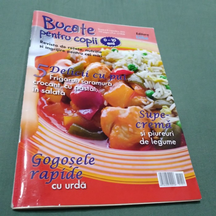 REVISTA BUCATE PENTRU COPII 0-10 ANI RETETE PENTRU COPII NR.8 - 2010