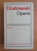 Dostoievski Opere Vol. 3 - Editura Literatura Universala 1967, 757 pagini - Roman