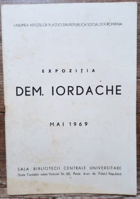 Brosura Expozitia Dem Iordache 1969 foto