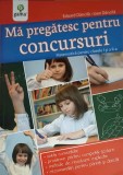 MA PREGATESC PENTRU CONCURSURI. MATEMATICA PENTRU CLASELE I SI A II-A-EDUARD DANCILA, IOAN DANCILA-252748